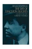 Life of Langston Hughes Volume II: 1941-1967, I Dream a World 2nd 2002 Revised  9780195146431 Front Cover