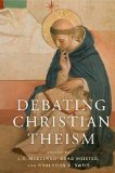 Debating Christian Theism  cover art