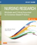 Study Guide for Nursing Research Methods and Critical Appraisal for Evidence-Based Practice cover art