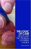 Logic of Care Health and the Problem of Patient Choice