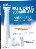 Building Vocabulary with Greek &amp; Latin Roots A Professional Guide to Word Knowledge and Vocabulary Development 2nd 9780743916431 Front Cover