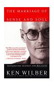 Marriage of Sense and Soul Integrating Science and Religion cover art