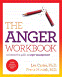 Anger Workbook An Interactive Guide to Anger Management 2012 9781401675431 Front Cover