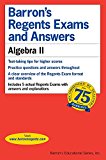 Barron's Regents Exams and Answers: Algebra II 2017 9781438008431 Front Cover