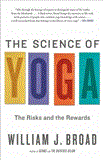 Science of Yoga The Risks and the Rewards 2012 9781451641431 Front Cover