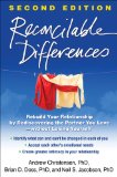 Reconcilable Differences, Second Edition Rebuild Your Relationship by Rediscovering the Partner You Love--Without Losing Yourself 2nd 9781462502431 Front Cover