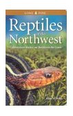 Reptiles of the Northwest California to Alaska, Rockies to the Coast cover art