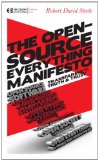 Open-Source Everything Manifesto Transparency, Truth, and Trust 2012 9781583944431 Front Cover