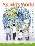 Child&#39;s World: Infancy Through Adolescence 