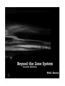 Beyond the Zone System 