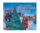 Legend of the Christmas Tree The Inspirational Story of a Treasured Tradition 2001 9780310700432 Front Cover