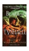 Blade of Tyshalle  9780345421432 Front Cover