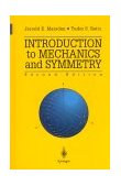 Introduction to Mechanics and Symmetry A Basic Exposition of Classical Mechanical Systems cover art
