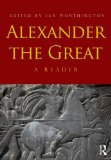 Alexander the Great A Reader cover art