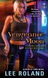 Vengeance Moon 2nd 2012 9780451236432 Front Cover