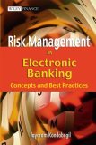 Risk Management in Electronic Banking Concepts and Best Practices 2007 9780470822432 Front Cover