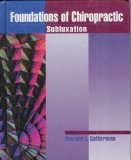 Foundations of Chiropractic Subluxation  9780815135432 Front Cover