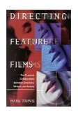 Directing Feature Films The Creative Collaboration Between Directors, Writers, and Actors cover art
