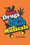 Sex, Drugs, Rock and Roll, and Musicals  cover art