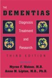 Dementias Diagnosis, Treatment, and Research cover art