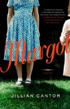 Margot: a Novel 2013 9781594486432 Front Cover