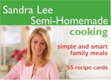 Semi-Homemade Cooking Fast and Simple Family Favorite Meals in Minutes 2007 9781594741432 Front Cover