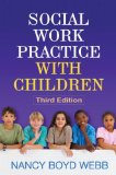 Social Work Practice with Children, Third Edition  cover art