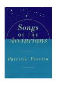 Songs of the Arcturians Arcturian Star Chronicles Book 1 1996 9781885223432 Front Cover