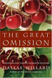 Great Omission Rediscovering Jesus' Essential Teachings on Discipleship cover art