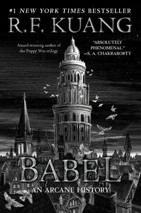 Babel Or the Necessity of Violence: an Arcane History of the Oxford Translators' Revolution  9780063021433 Front Cover