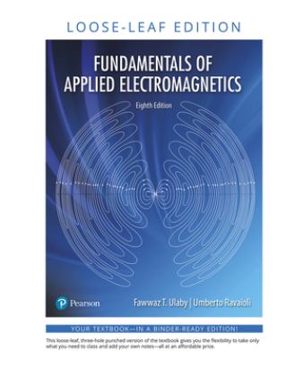 Loose Leaf Version for Pearson EText for Fundamentals of Applied Electromagnetics 8th 9780135739433 Front Cover