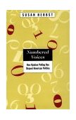 Numbered Voices How Opinion Polling Has Shaped American Politics cover art