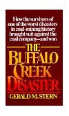 Buffalo Creek Disaster How the survivors of one of the worst disasters in coal-mining history brought suit against the coal company--and Won cover art