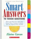 Smart Answers to Tough Questions What Do You Say When You're Asked about Fluency, Phonics, Grammar, Vocabulary, SSR, Tests, Support for ELLs, and More cover art