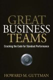 Great Business Teams Cracking the Code for Standout Performance