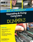 Upgrading and Fixing Computers Do-It-Yourself for Dummies  cover art