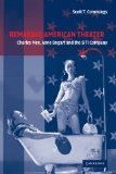 Remaking American Theater Charles Mee, Anne Bogart and the SITI Company 2010 9780521178433 Front Cover