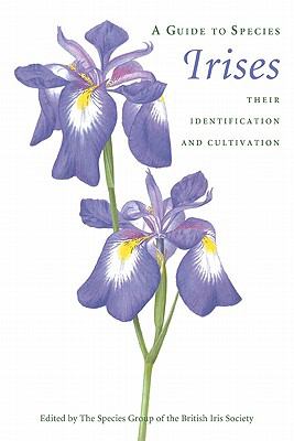 Guide to Species Irises Their Identification and Cultivation 2012 9780521206433 Front Cover