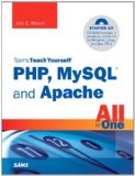 Sams Teach Yourself PHP, MySQL and Apache All in One  cover art