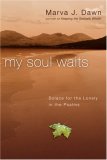 My Soul Waits Solace for the Lonely in the Psalms 2007 9780830834433 Front Cover