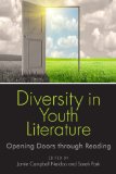 Diversity in Youth Literature Opening Doors Through Reading
