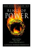 Ring of Power Symbols and Themes Love vs. Power in Wagner's Ring Circle and in Us : a Jungian-Feminist Perspective cover art