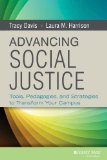 Advancing Social Justice Tools, Pedagogies, and Strategies to Transform Your Campus