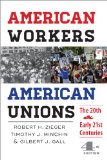 American Workers, American Unions The Twentieth and Early Twenty-First Centuries cover art