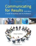 Communicating for Results A Guide for Business and the Professions 9th 2010 9781439036433 Front Cover
