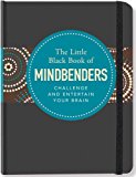 Little Black Book of Mind Benders: Challenge and Entertain Your Brain cover art