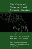 Crash of International Finance-Capital and Its Implications for the Third World 2nd 2009 9781906387433 Front Cover