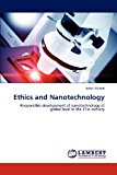 Ethics and Nanotechnology 2012 9783659306433 Front Cover