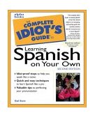 Complete Idiot's Guide in Learning Spanish 2nd 9780028627434 Front Cover