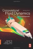Computational Fluid Dynamics A Practical Approach cover art